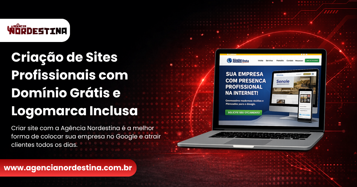 Criação de Sites Profissionais com Domínio Grátis e Logomarca Inclusa